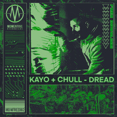 CHULL & Kayo - Dread (Original Mix) | {FREE DOWNLOAD}