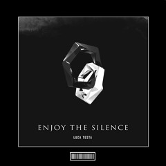 Enjoy The Silence