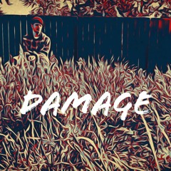Damage (Prod. Jase!)