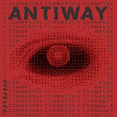 ANTIWAY - X COMMANDS