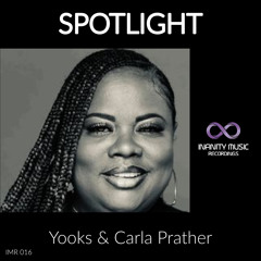 Spotlight - Yooks & Carla Prather - Original Mix (5:48)