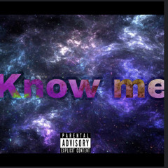 Know me (feat. Slimggp)