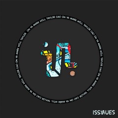 ON YA MARK - WILL TAYLOR (UK)  (OUT NOW via ISSUES)