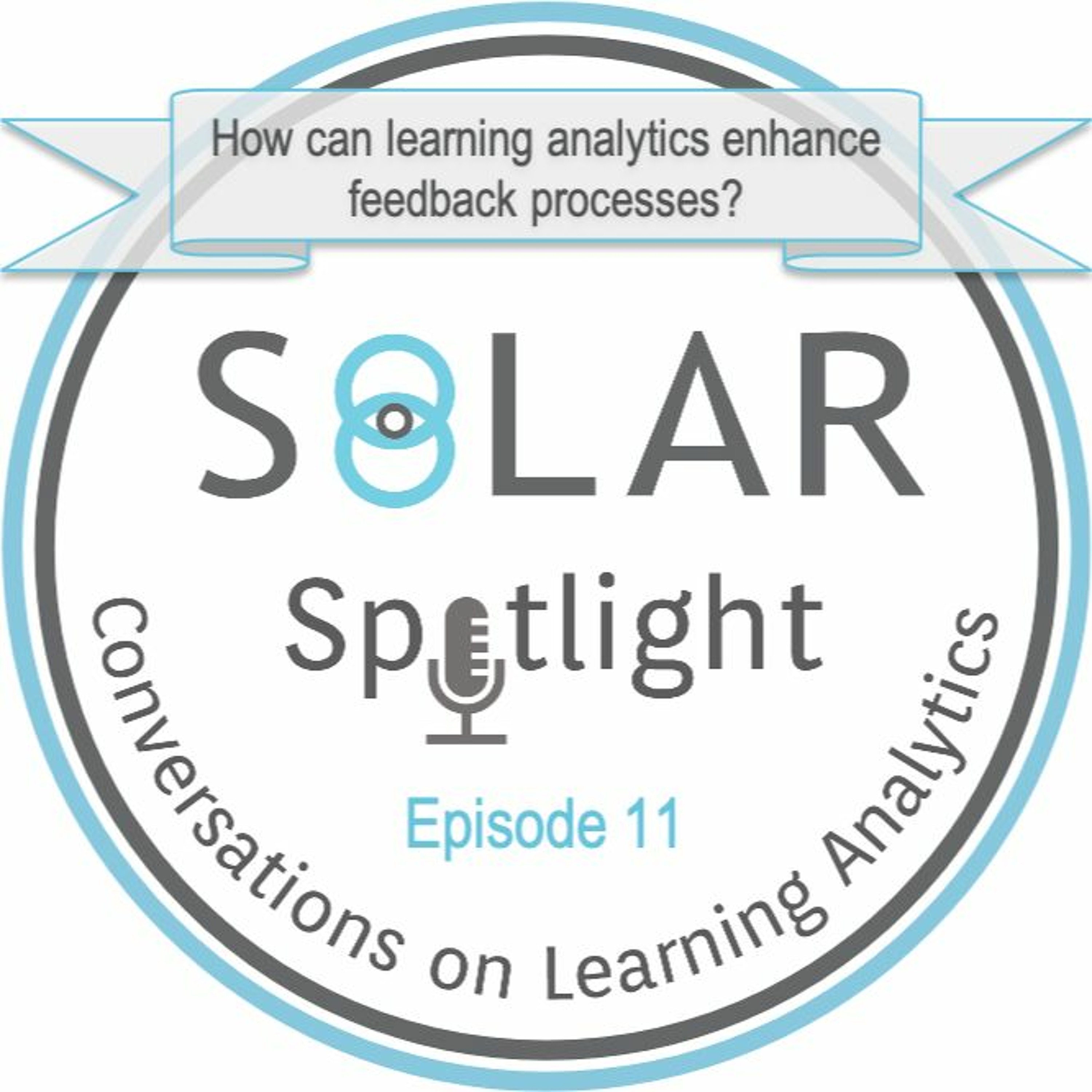 SoLAR Spotlight - Conversations on Learning Analytics