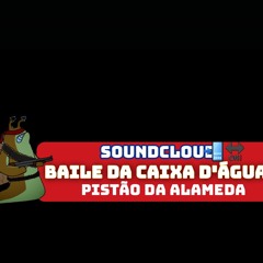 MC BRAZA  - PUTARIA NA CAIXA D'ÁGUA -  (JORGINHO DA CXD)beaat fodaaa