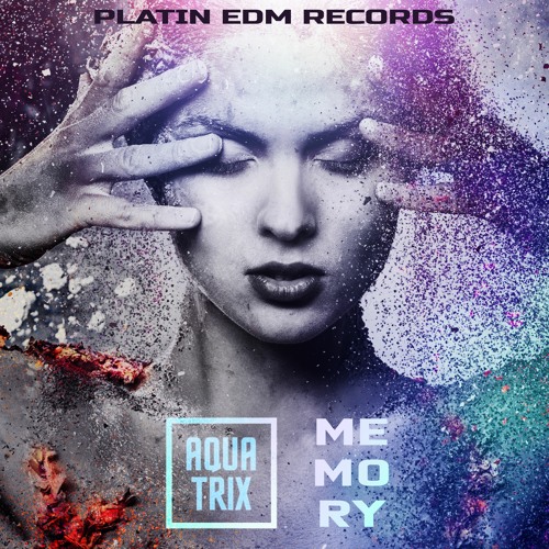 Aquatrix - Memory (Platin Chill) (P002)