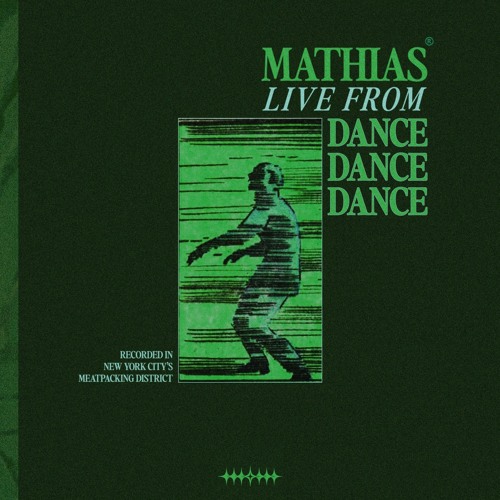 @mathiasxdc - Live @ Dance Dance Dance (Le Bain, New York - April 2024)