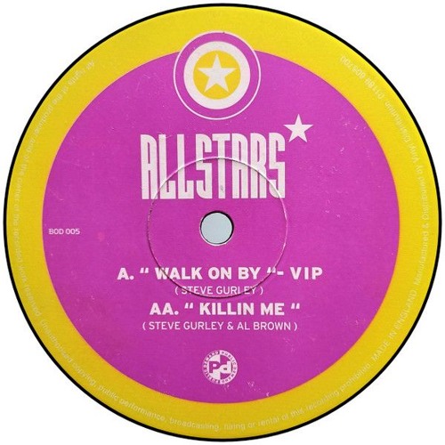 Allstars - Walk On By (Steve Gurley VIP Remix)