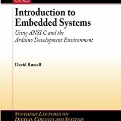 VIEW [PDF EBOOK EPUB KINDLE] Introduction to Embedded Systems: Using ANSI C and the Arduino Developm