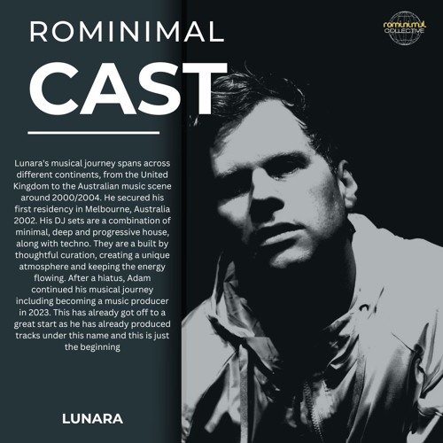 RominimalCast051: Lunara