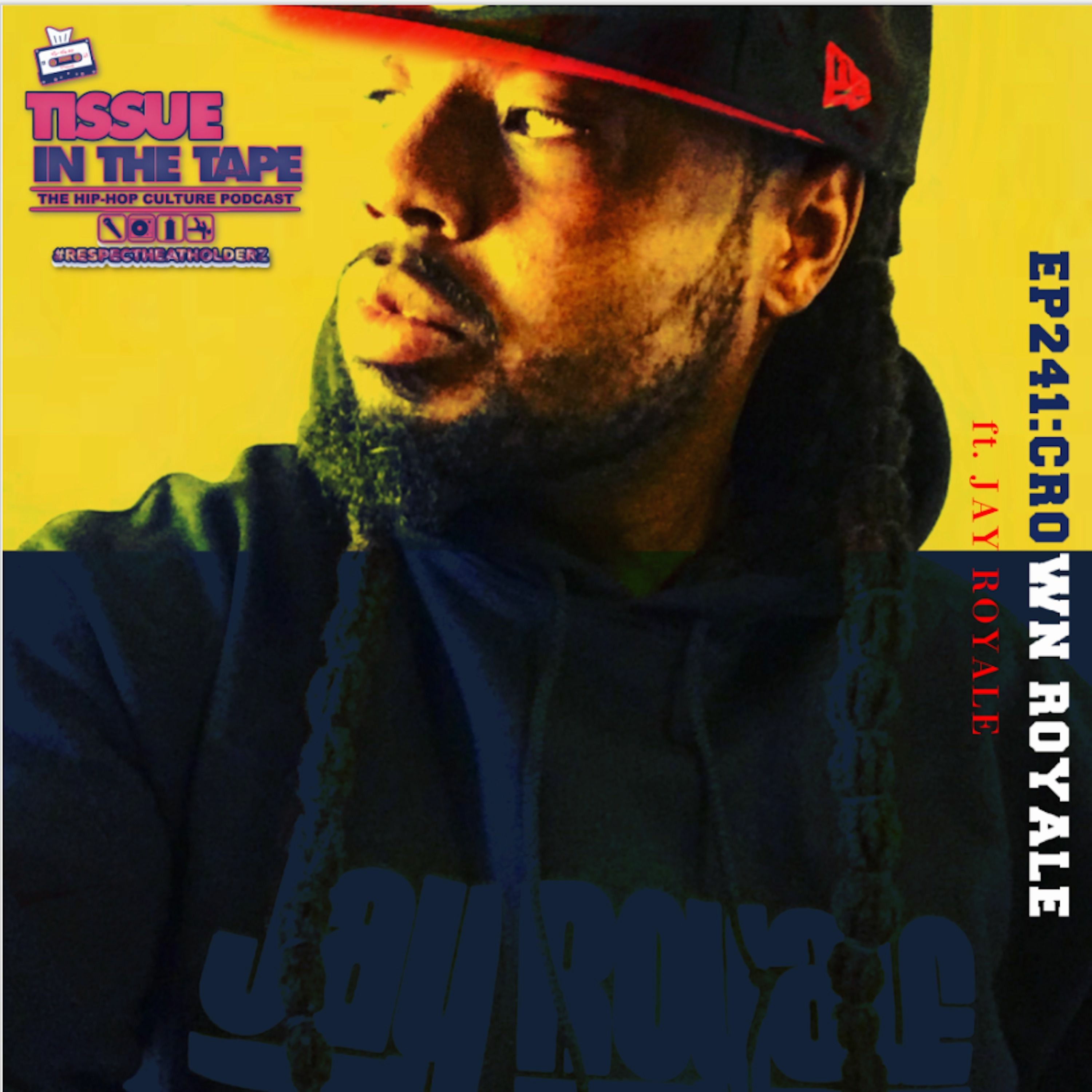 Tissue in The Tape The Hip-Hop Culture Podcast