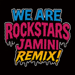 We Are Rockstars - Does it offend you, Yeah? (Jamini Remix)