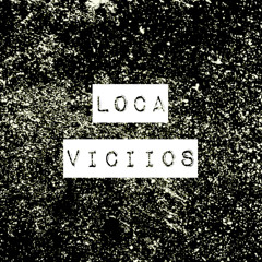VICIIOS - LOCA (Supported by ETC!ETC!)