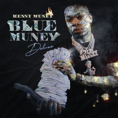 Stream KennyMuney | Listen to Blue Muney (Deluxe) playlist online for free  on SoundCloud