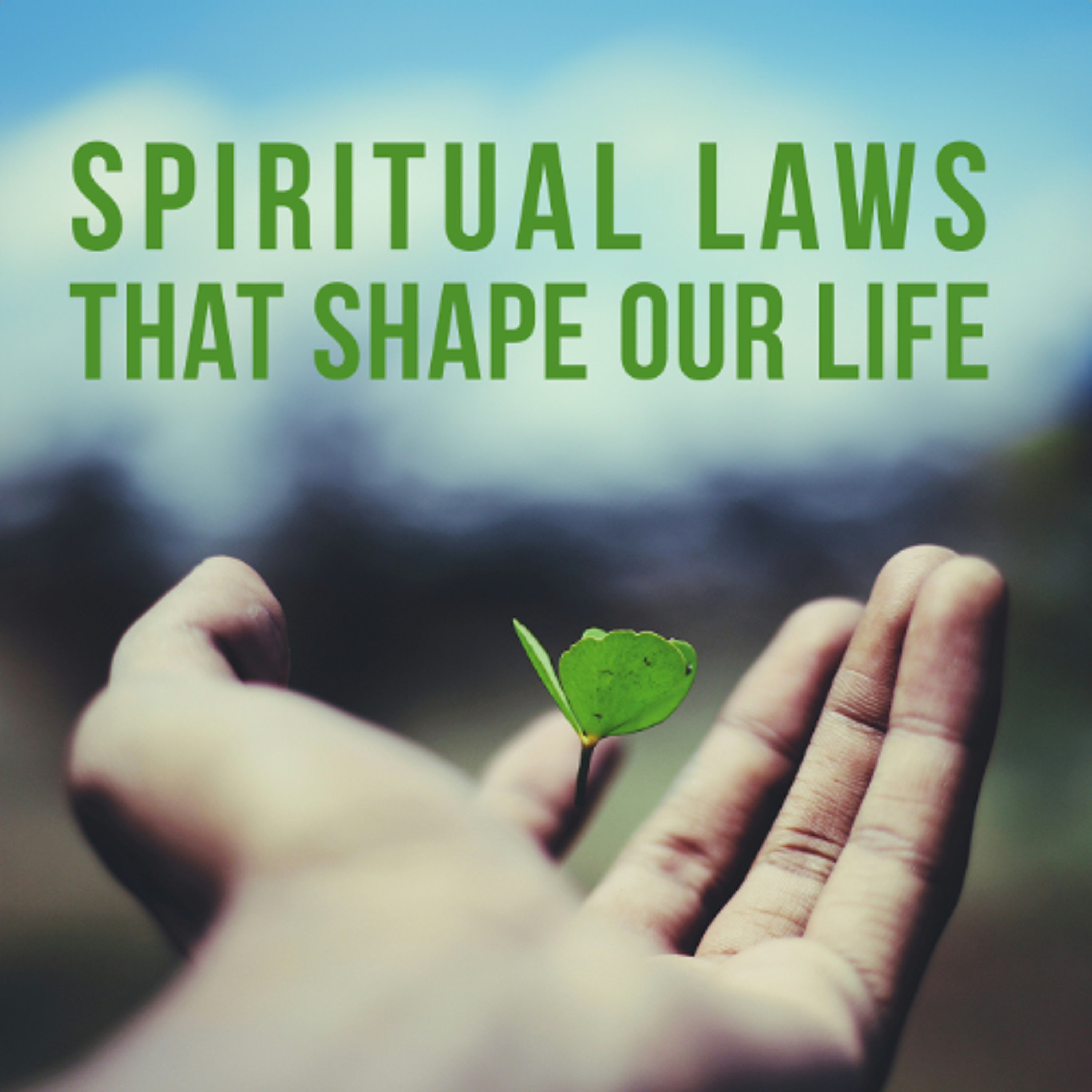 Spiritual Laws That Shape Our Life episode artwork