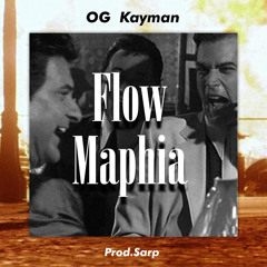 OG KAYMAN-FLOW MAFIA