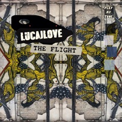 LucaJLove - THE FLIGHT