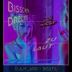 Bisschen Dreckig und immer zu Laut-D.a.H_ard-Beats.wav