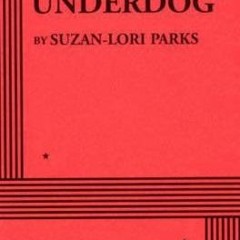 [VIEW] PDF 🎯 Topdog/Underdog - Acting Edition (Acting Edition for Theater Production