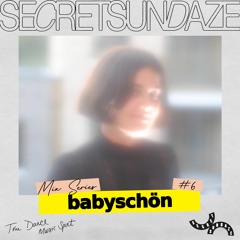 Secretsundaze Mix Series #6: babyschön