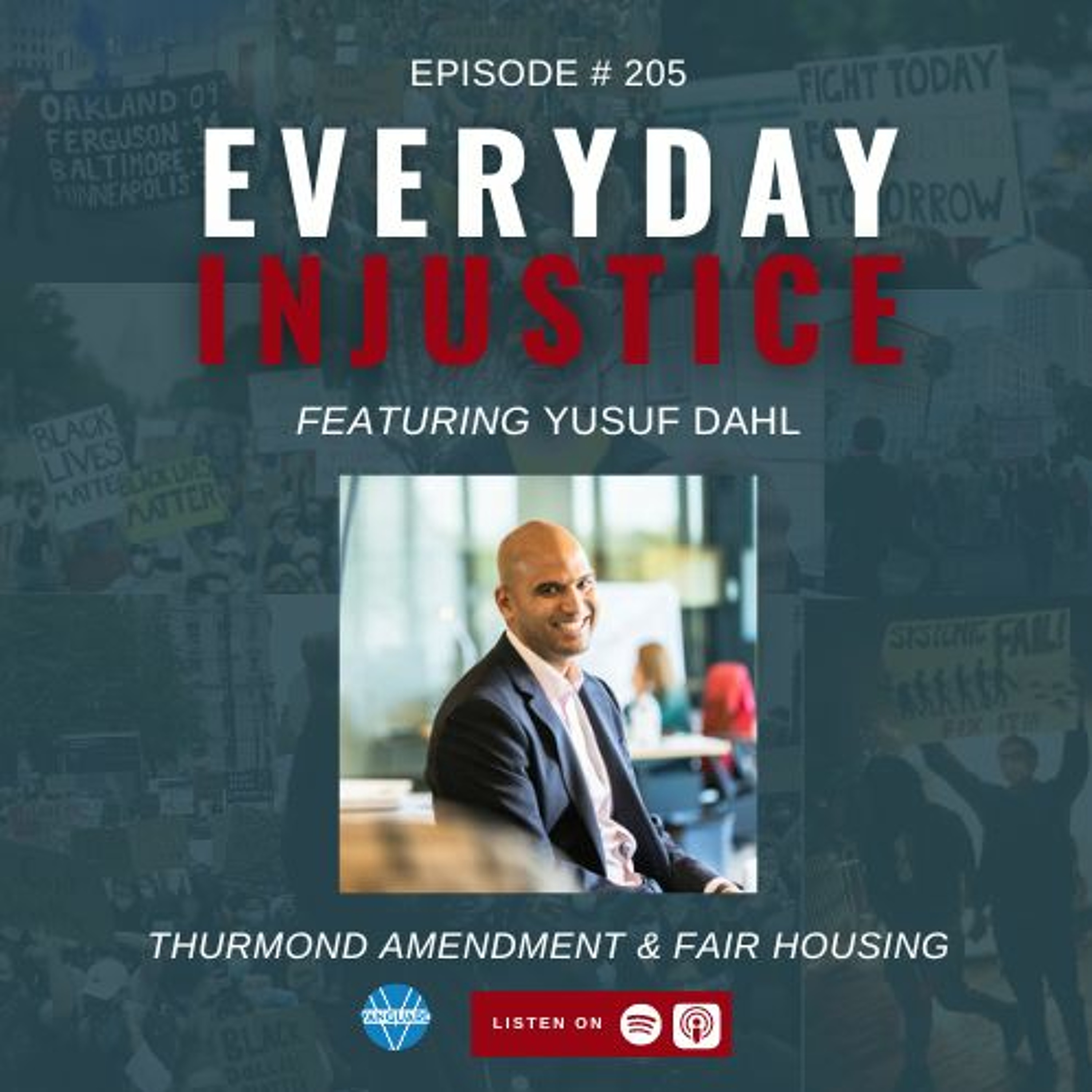 Everyday Injustice Podcast Episode 205: Thurmond Amendment Continues to Bar People From Housing