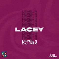 Foxfields Academy - Lacey [Level 4 DJ Mix]