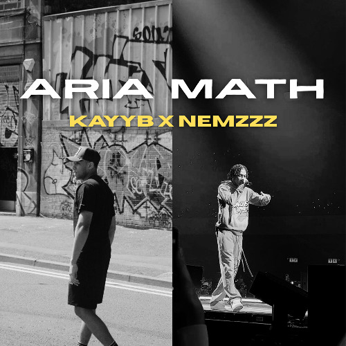 ARIA MATH - NEMZZZ Ft. KAYYB (PRODBYHRF)