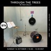 Through The Tree's with Ty & Max Daley - 16.10.2022 DJ mix artwork - Electronic music tracklist cover image