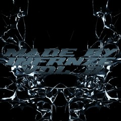 MADE BY INFRNZE VOL. 2
