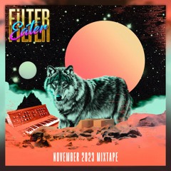 Filter Eater - November '23 [Mixtape]