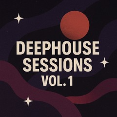 DeepHouse Sessions Vol. 1 June 2024