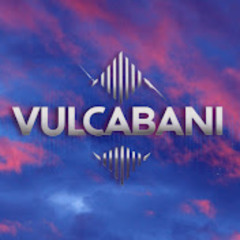This is Vulcabani