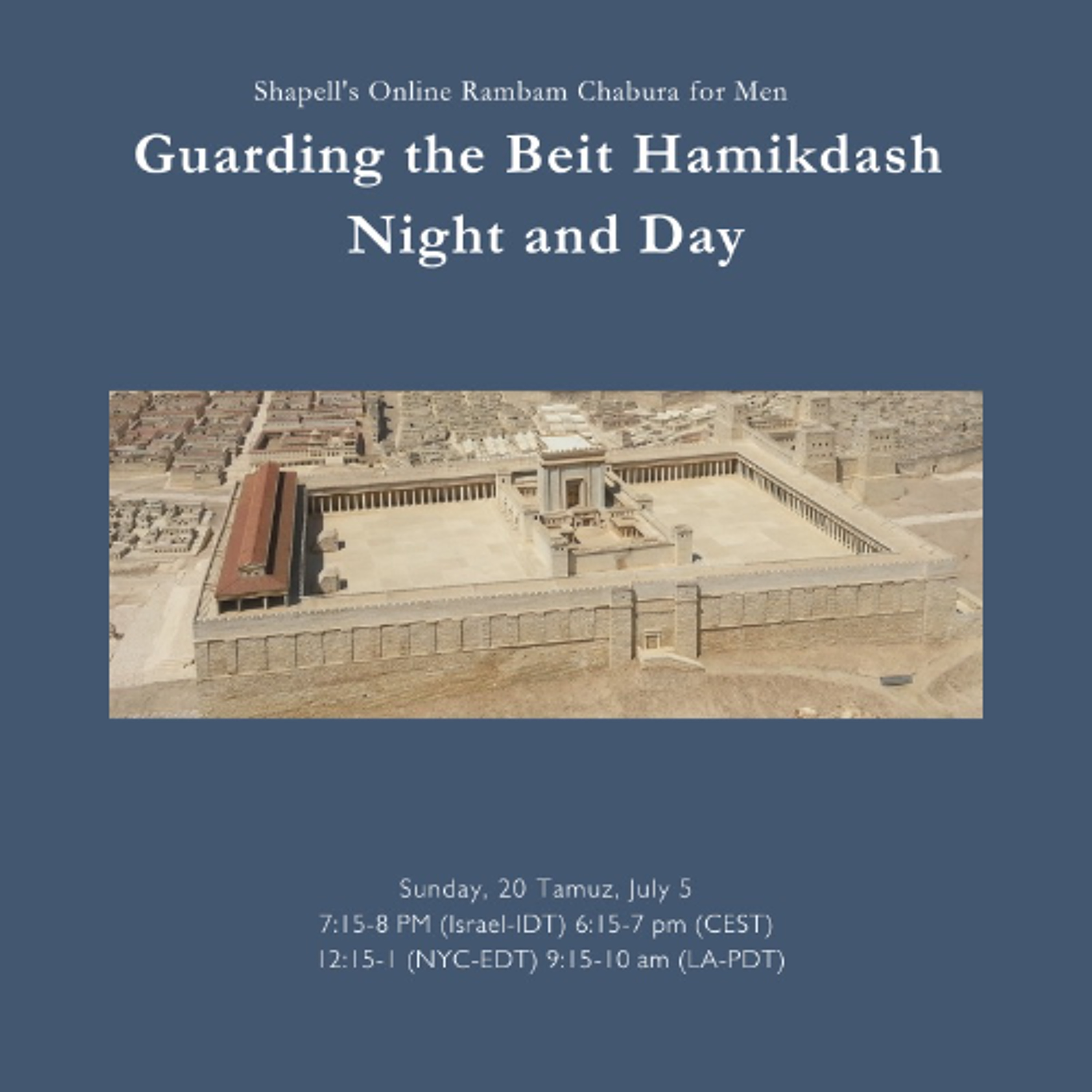 Rabbi Kwass - Rambam Chabura: Guarding the Beit Hamikdash episode artwork