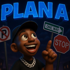 Plan A feat Lil D.O
