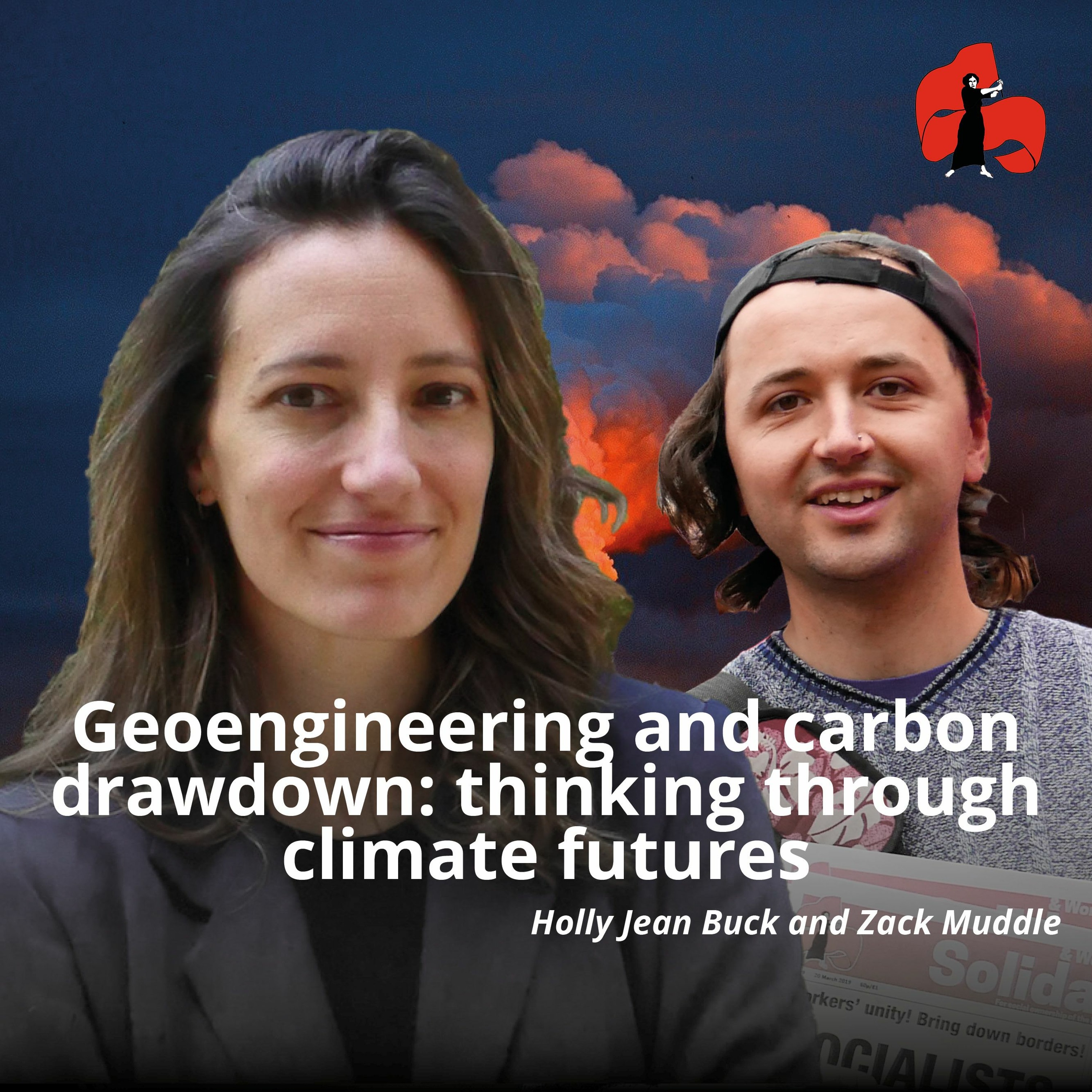 Holly Jean Buck and Zack Muddle — Geoengineering & carbon drawdown: thinking through climate futures