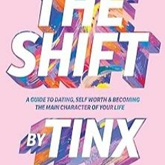 The Shift: Change Your Perspective  Not Yourself