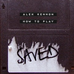 Alex Kennon - How To Play