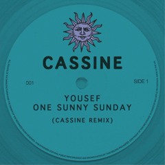 Yousef - One Sunny Sunday (Cassine Remix)[Free Download]