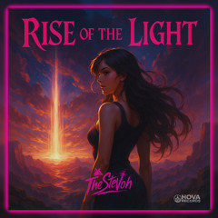 Rise of the Light