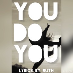 You Do You