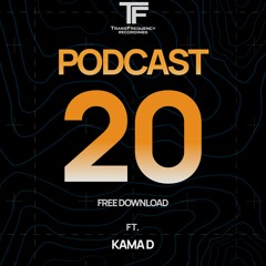 TransFrequency Podcast 020 - Kama D (free download)