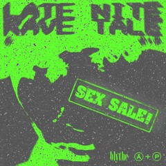 SEX SALE! ft. CXLXRZY