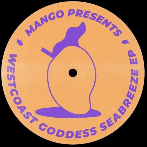 Westcoast Goddess / Seabreeze EP Westcoast Goddess / Seabreeze EP