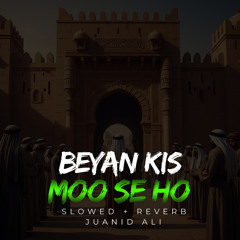 Beyan Kis Moo Se Ho Lofi