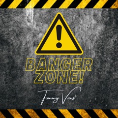 Banger Zone!