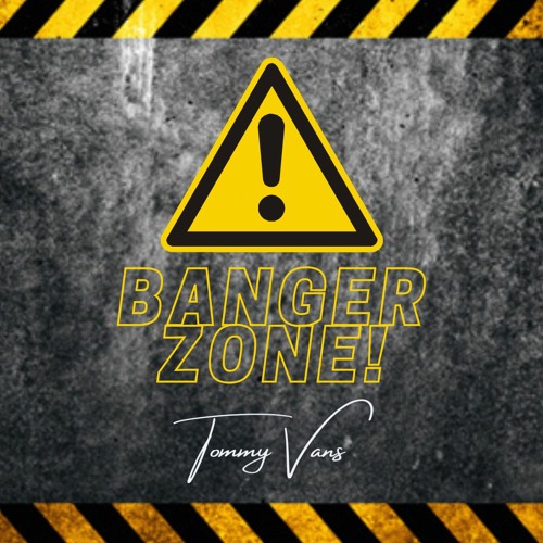 Banger Zone!