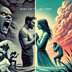 When the Yelling Stops