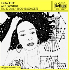 Tizita ትዝታ - Femdelic - 12 Dec 2024