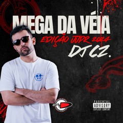 MEGAFUNK DA VÉIA 2024 - DJ CZ