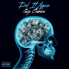 Purp Cobain - Did It Again